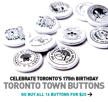 Spacing presents Toronto's town buttons