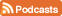 RSS Feed - Podcasts