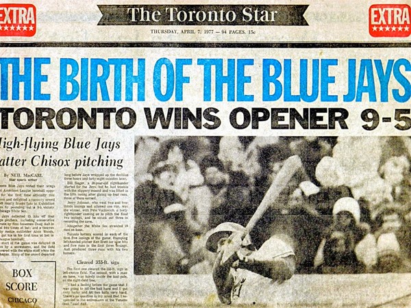 The Toronto Star celebrates Opening Day 1977 (via Berger Bites)