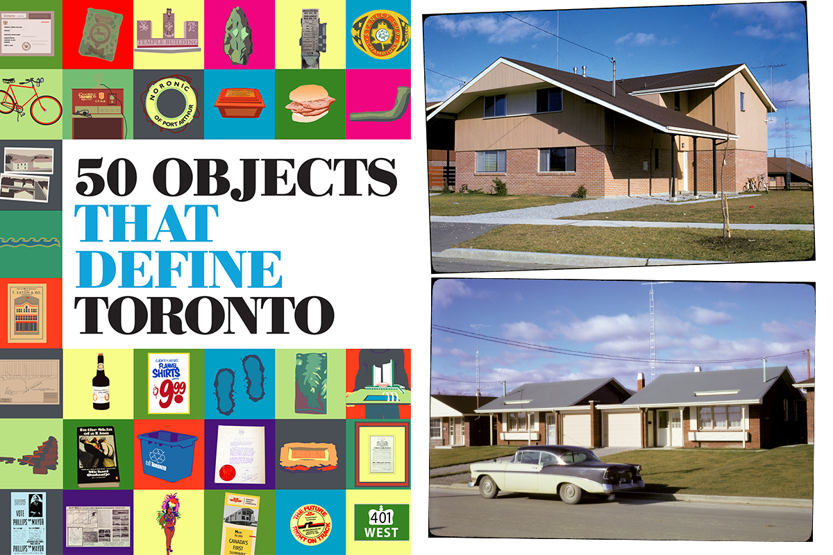 50 Objects That Define Toronto Original Don Mills Houses Spacing