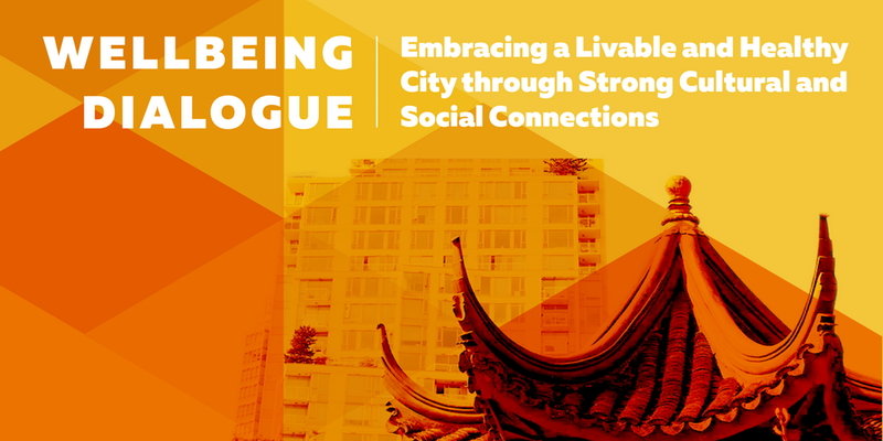 EVENT: Wellbeing Dialogue—Embracing A Livable And Healthy City ...